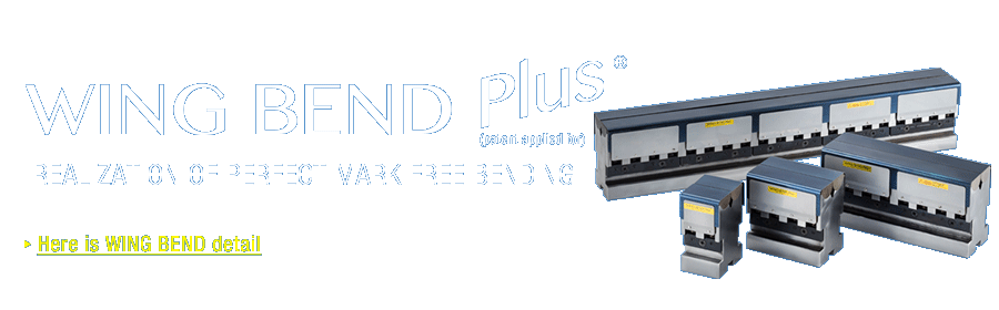 WING BEND Plus REALIZATION OF PERFECTMARK FREE BENDING